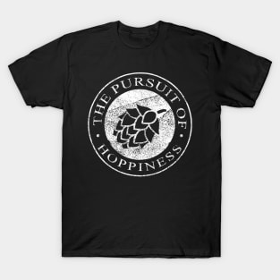 The Pursuit of Hoppiness Home Brewing Craft Beer Brew Gift T-Shirt